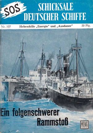 [SOS - Schicksal deutscher Schiffe 107] • Hebeschiffe Energie und Ausdauer · Ein folgenschwerer Rammstoß